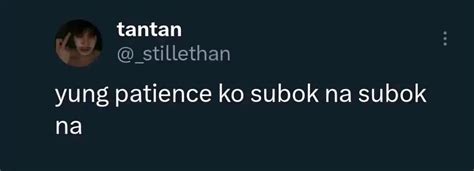 naubos na pasensya ko in english|naubos in English .